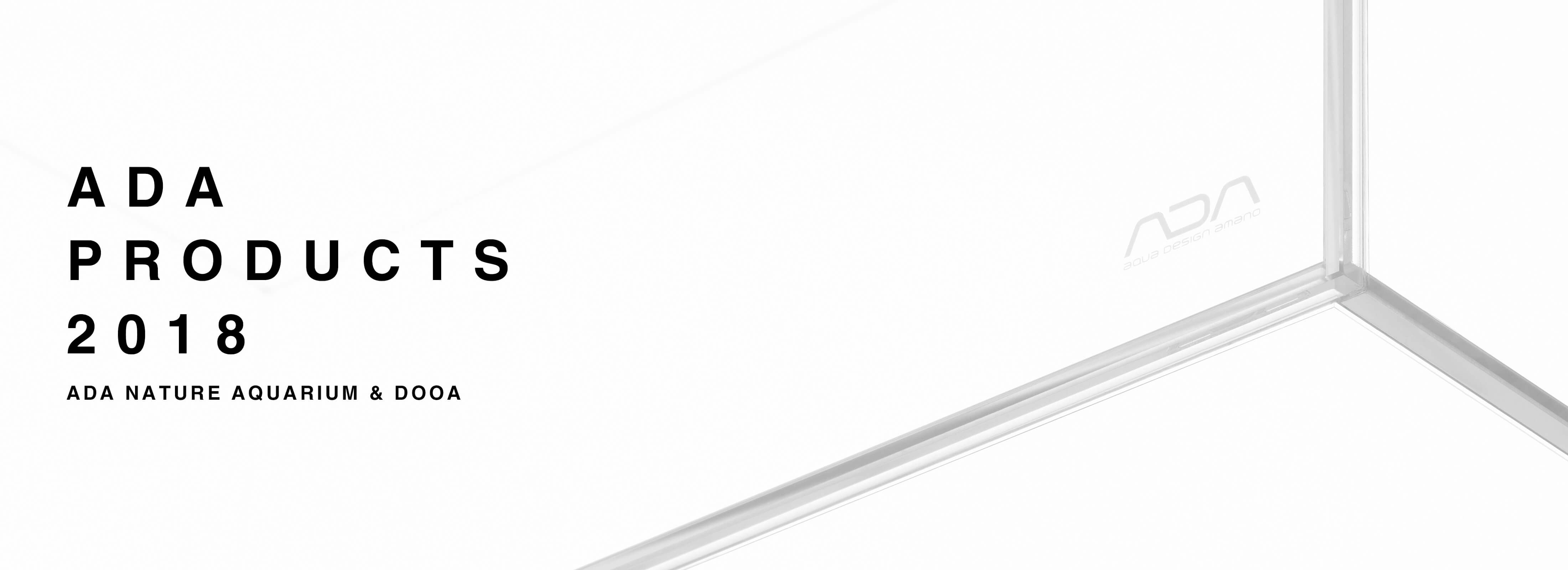 年末年始は店頭へ「ADA PRODUCTS 2018」 | NEWS | DOOA