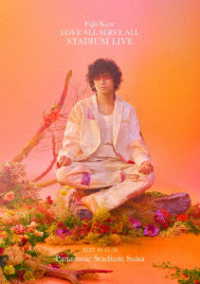 藤井風／Fujii Kaze LOVE ALL SERVE ALL