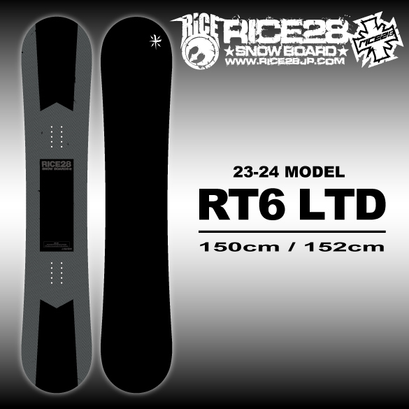 23-24 RICE28(ﾗｲｽﾄｩｴﾝﾃｨｰｴｲﾄ) / RT6 LTD [150cm 152cm] ≪商品一覧≫