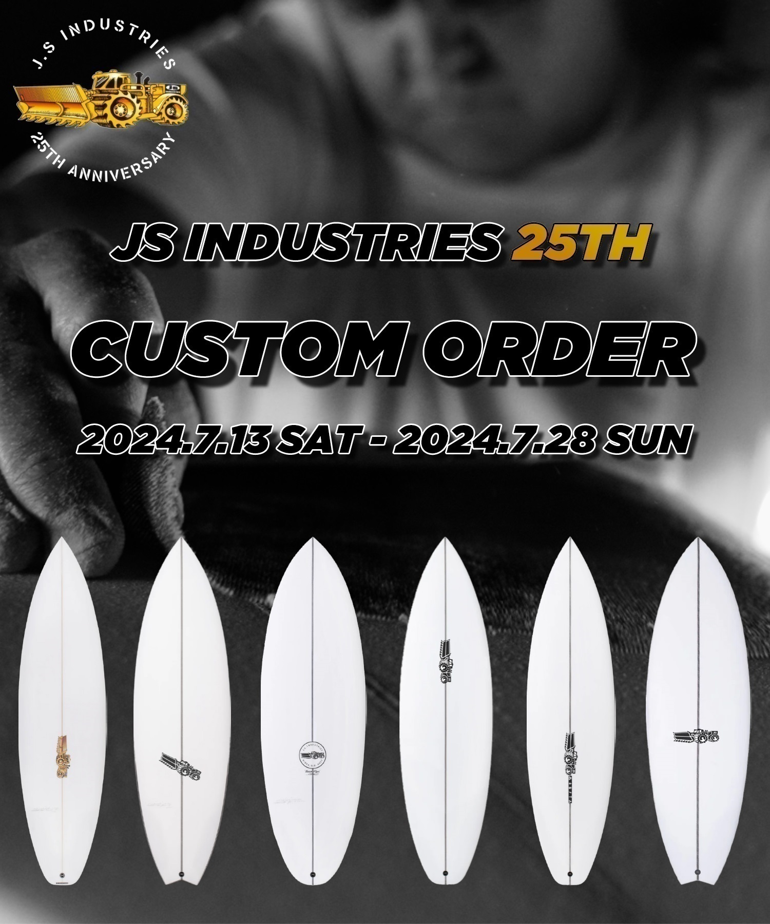 JS INDUSTRIES 25周年 オーダーサーフボード 25本限定 サーフボード