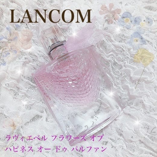 ランコム / ラヴィエベル フラワーズ オブ ハピネス オー ドゥ