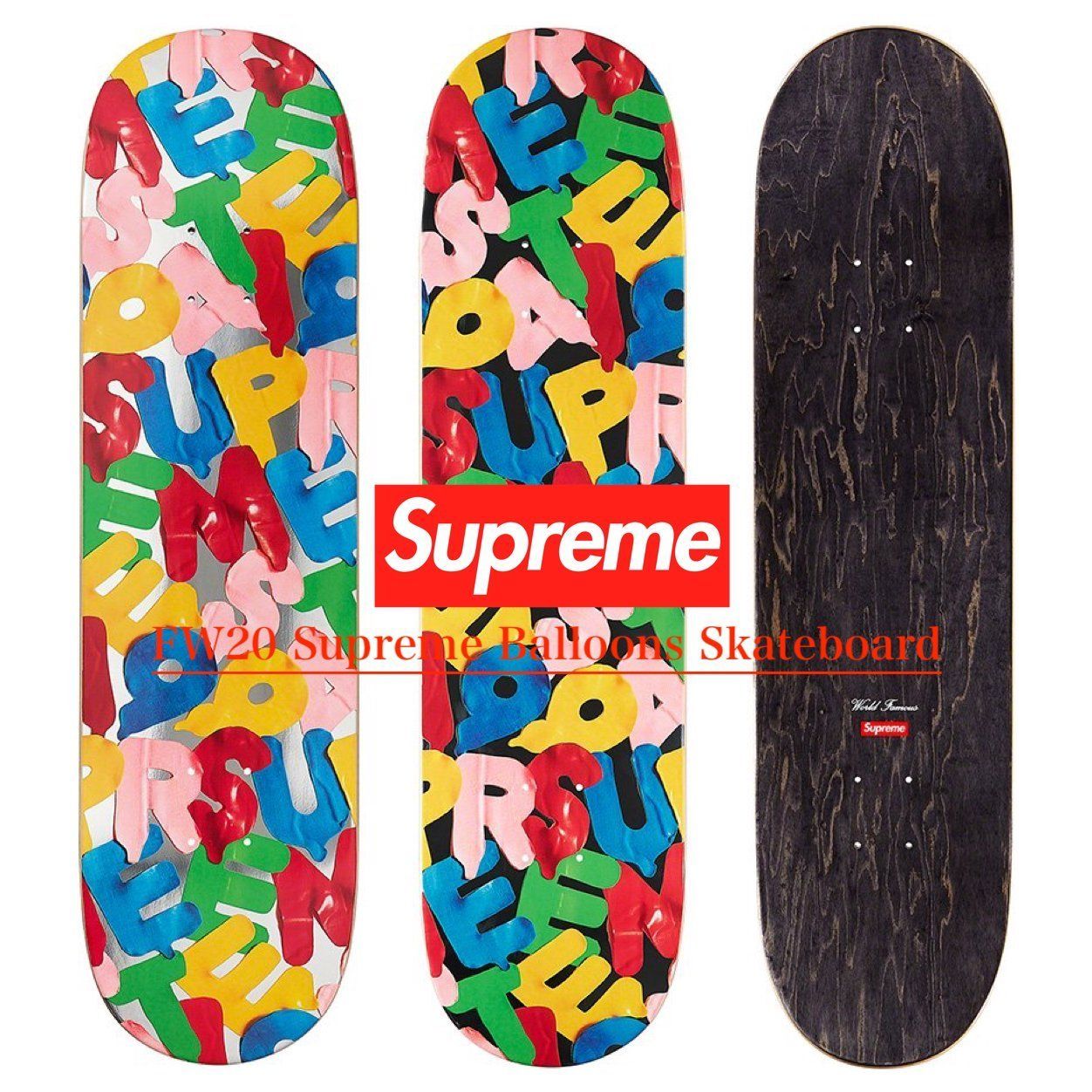 FW20 Supreme Balloons Skateboard - バルーン スケートボード