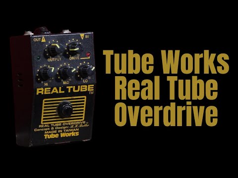 Tube Works Real Tube Overdrive - A tube inside a pedal?? - YouTube