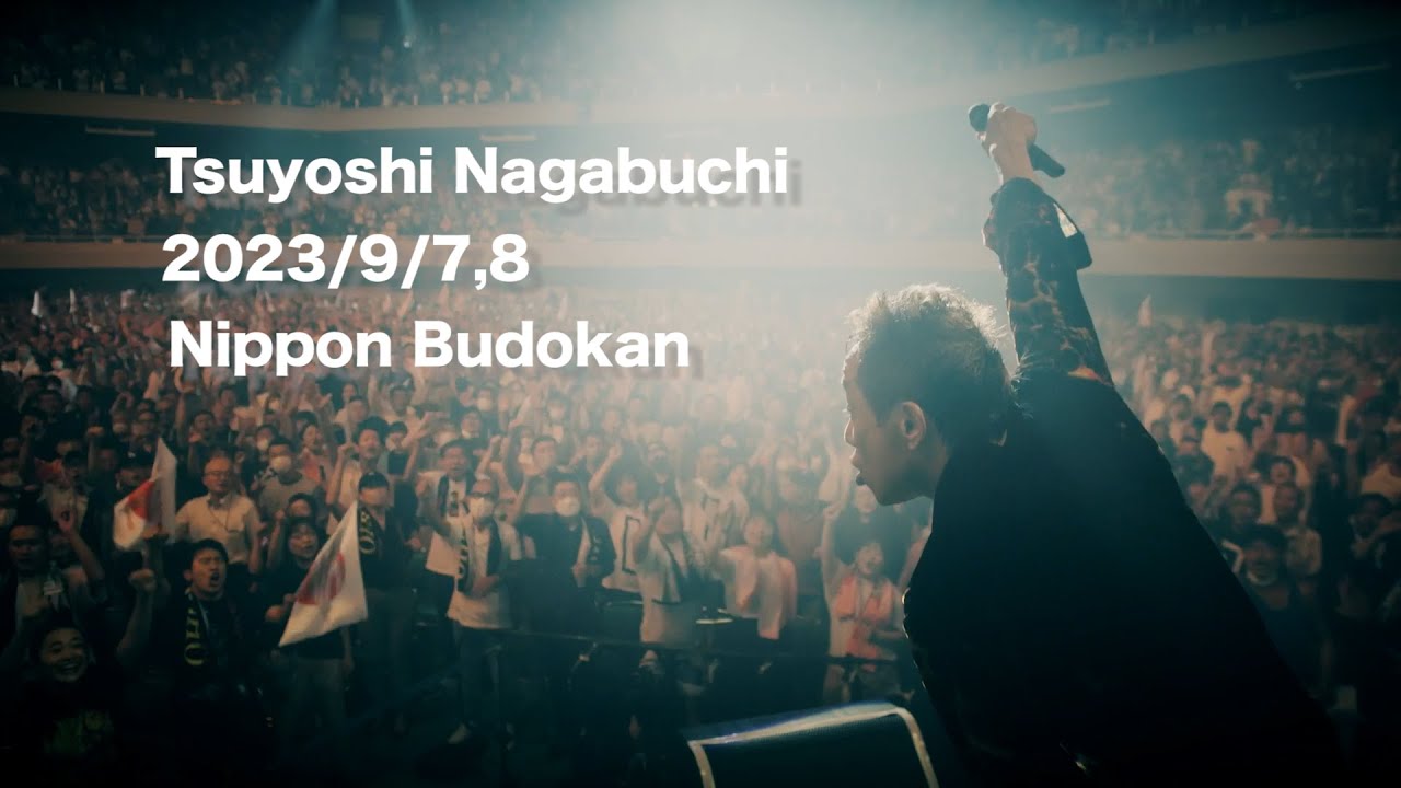 Tsuyoshi Nagabuchi - OH! Concert Tour 2023】2023/9/7,8 日本武道館