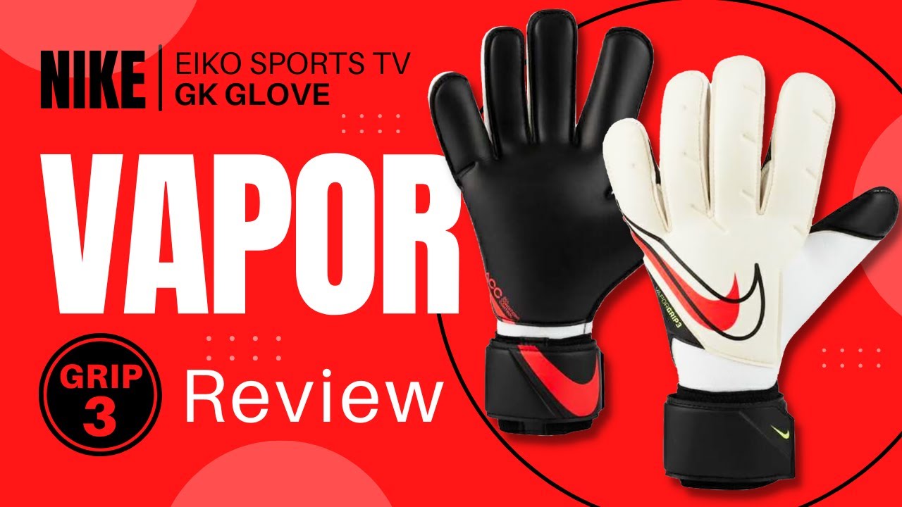 GKグローブ】ナイキのACCグリップ搭載ヴェイパーグリップ3をレビュー