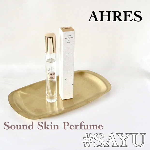 清潔感のある大人の香り。AHRES(アーレス)の「SAYU(サユ)」は肌に
