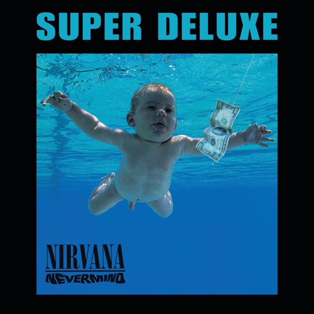 Nevermind (Super Deluxe Edition) - ニルヴァーナのアルバム - Apple