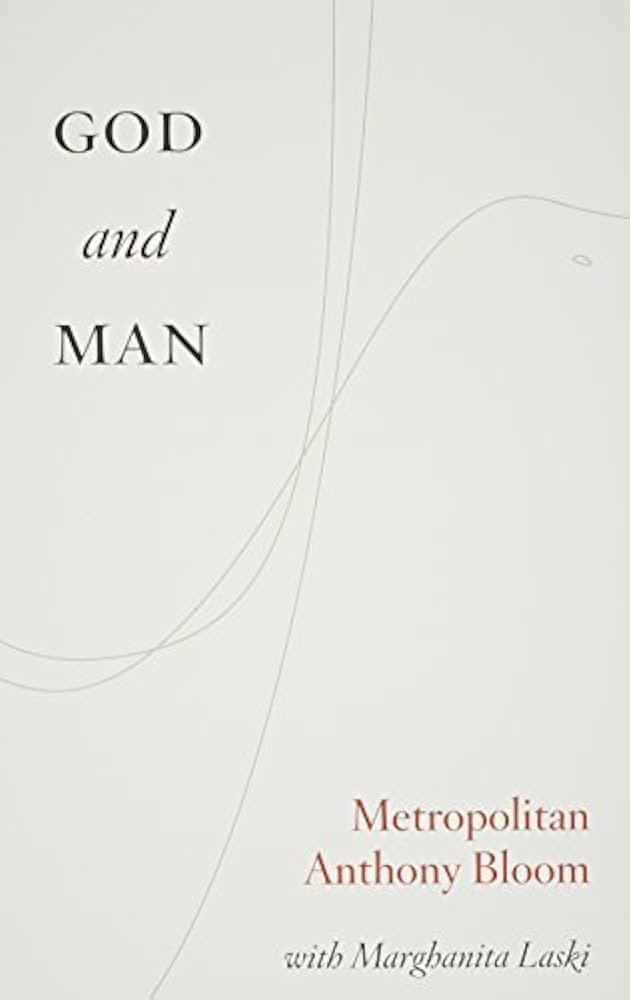 God and Man: Anthony Bloom, Marghanita Laski: 9780881410242
