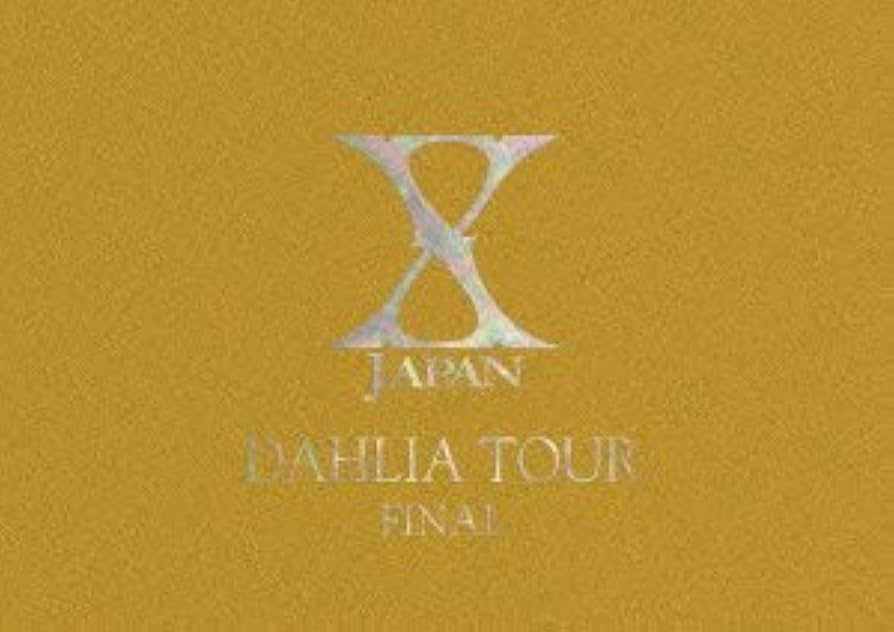 Amazon.co.jp: X JAPAN DAHLIA TOUR FINAL完全版 初回限定コレクターズ