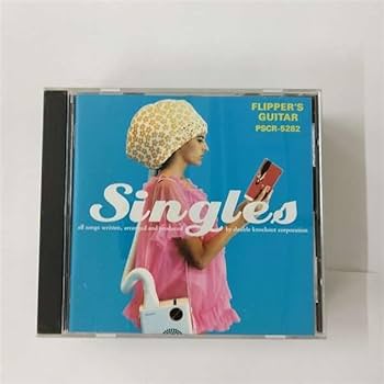 Amazon.co.jp: シングルズ - フリッパーズ・ギター: ミュージック