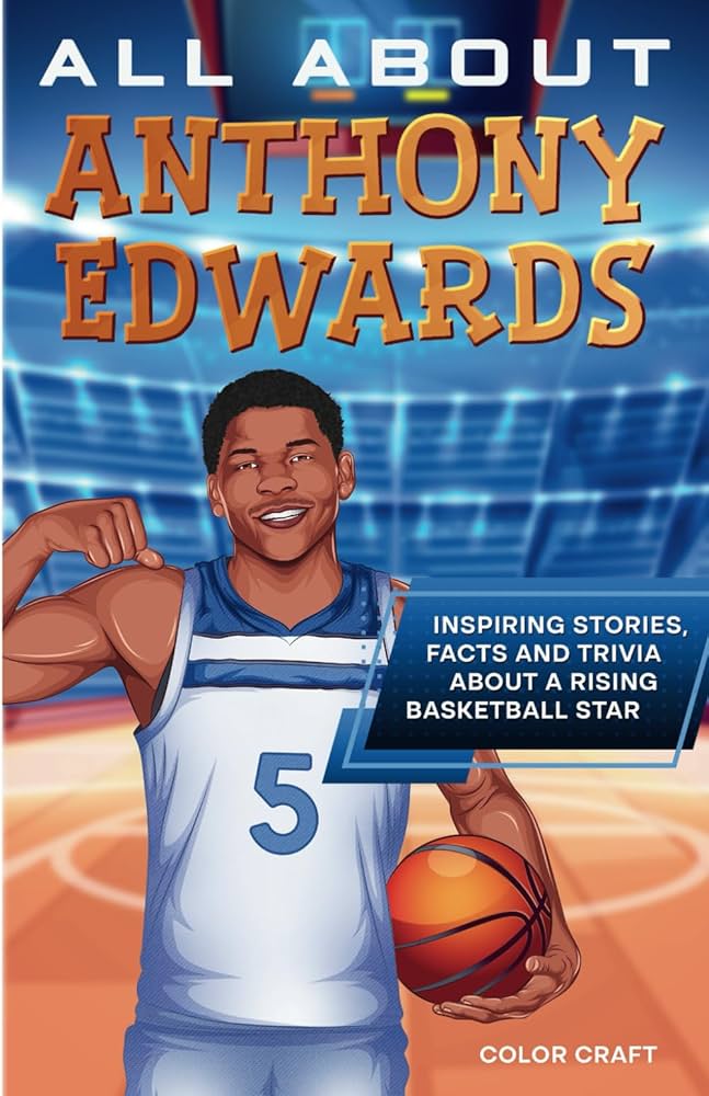Amazon.com: All About Anthony Edwards: Inspiring stories, facts