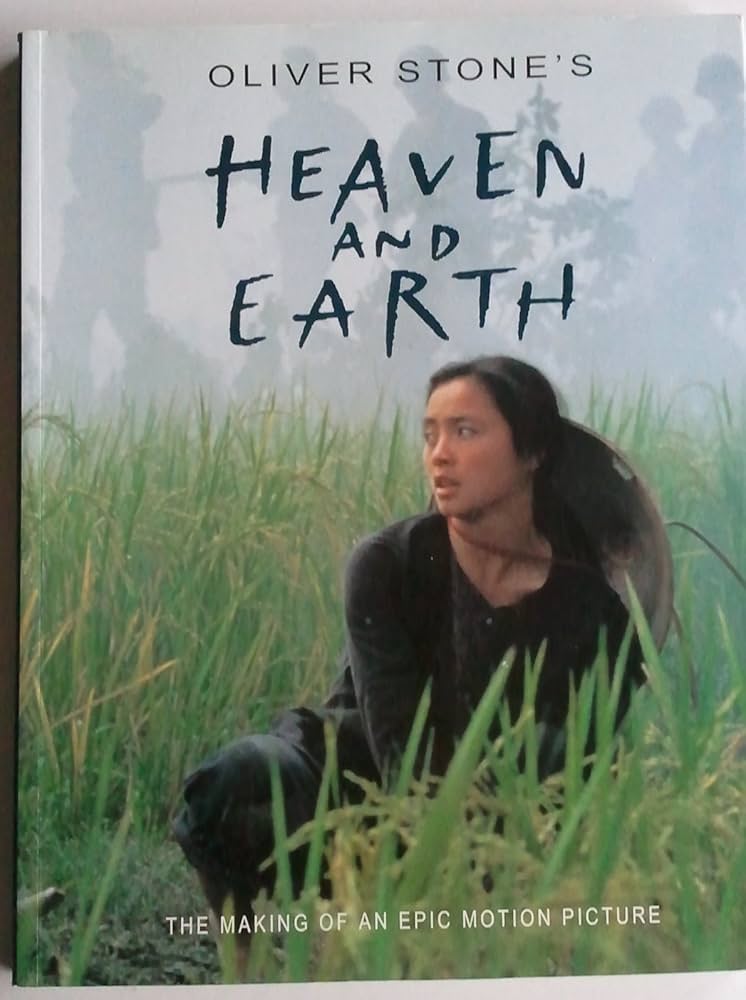 Oliver Stone's Heaven and Earth: The Making of an Epic Motion
