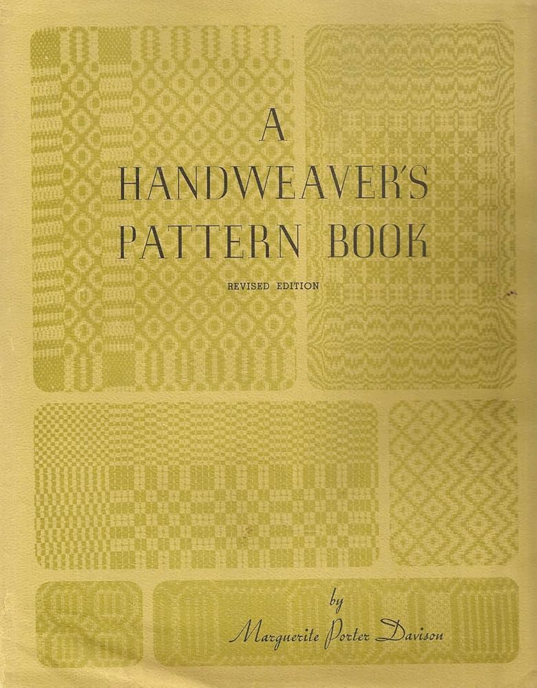 Handweaver's Pattern Book, Revised Edition: Marguerite Porter